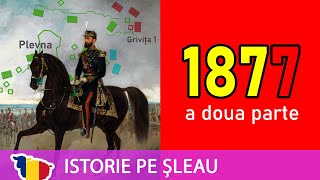 RĂZBOIUL DE INDEPENDENȚĂ al României 18771878  partea 22 [upl. by Ainej]