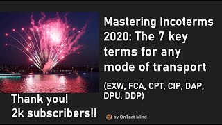 Mastering Incoterms 2020 Essential Shipping Terms Explained EXW FCA CPT CIP DAP DPU DDP [upl. by Conover543]