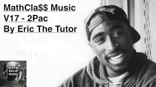 Best of 2pac Hits Playlist Tupac Old School Hip Hop Mix By Eric The Tutor MathClaMusicV15 [upl. by Lorette]