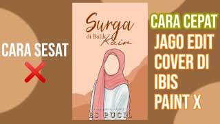 SEKALI NONTON LANGSUNG BISA BIKIN COVER SIMPEL UNTUK WATTPAD DI IBIS PAINT X [upl. by Iron]