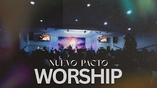 Nuevo pacto Worship [upl. by Jaworski]