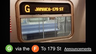 ᴴᴰ R160  G Train to Jamaica 179 St Announcements  From Church Avenue  via Queens Blvd  F Line [upl. by Weaver461]