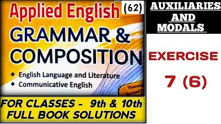 exercise 76  auxiliaries and modals  Applied English Grammar  class 9 amp10 [upl. by Lydell37]