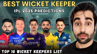 TOP 10 WICKET KEEPERS in IPL 2025 Mega Auction  Rishabh Pant KL Rahul Phil Salt  KKR CSK RCB [upl. by Nollat921]