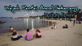 UPDATE TERKINI WISATA PANTAI ANCOL  Taman Impian Jaya Ancol Terbaru [upl. by Bouchier]