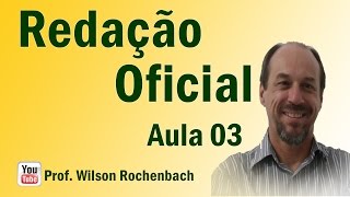 Redação Oficial  Aula 03 Envelopes Fechos e Identificação dos Signatários [upl. by Arrat]