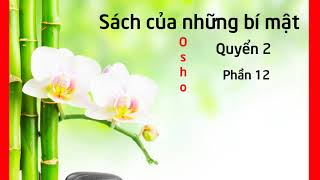 Sách của những bí mật  Quyển 2  p12  Loạt bài giảng về 112 phương pháp thiền  Sách nói [upl. by Akyeluz785]