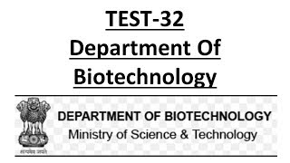 TEST32DEPARTMENT OF BIOTECHNOLOGY [upl. by Oilut654]