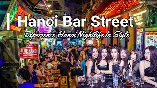 Discover Hanoi Nightlife Ta Hien Beer Street Hanoi Old quarter [upl. by Wane670]