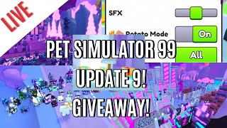 LIVE GIVEAWAY PET SIMULATOR 99 UPDATE 9 [upl. by Urion487]