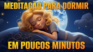 MEDITAÇÃO PARA DORMIR EM POUCOS MINUTOS [upl. by Ingaborg]