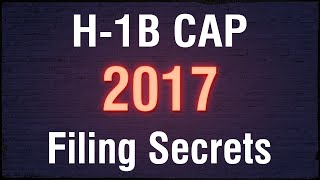 Top 5 H1B Cap 2017 Filing Secrets from US Immigration Attorney [upl. by Aineles]