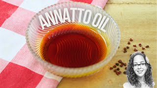 How To Make Annatto Oil or Achiote Oil [upl. by Ehsrop]