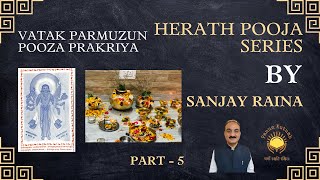 Herath Pooja By Sanjay Raina  Vatak Parmuzan Puza Part 1 [upl. by Nylcaj]