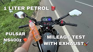 Mileage test with Exhaust 🚀💥 1 liter petrol ⛽️ Pulsar NS400z🤩 RAW VLOG 😲mileage 😱 [upl. by Eradis]