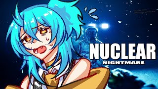 Nuclear Nightmare I shouldve played the tutorial [upl. by Marti]