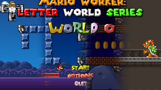 Mario Worker Letter Worlds Series  World O [upl. by Suirad]