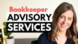 Advisory services as a bookkeeper how to do it [upl. by Drabeck]