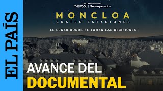 Moncloa cuatro estaciones TEASER del DOCUMENTAL maldito que nadie quiso emitir  EL PAÍS [upl. by Drofnelg76]