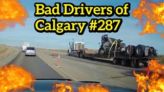 Bad Drivers of Calgary 287  Rig burns to the ground [upl. by Hanah]