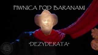 quotDezyderataquot  Piwnica pod Baranami  Koncert dla Piotra S  2016 [upl. by Higginson]