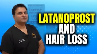 Latanoprost For Hair Loss [upl. by Fran339]