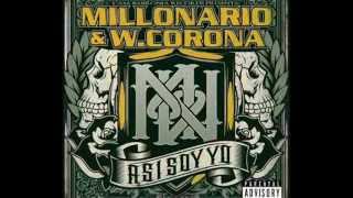 W Corona Ft Millonario  Lirica Y Metralla Audío Oficial [upl. by Ttekcirc543]