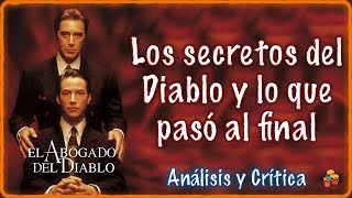 El Abogado del Diablo 😈 Los secretos y lo que pasó al final Análisis Ep185 Eructitos Del Cine🍿 [upl. by Norvell695]