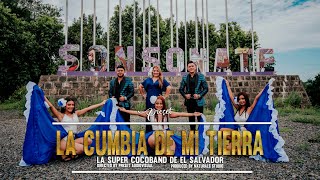 LA CUMBIA DE MI TIERRA LA SUPER COCOBAND DE EL SALVADOR 2023 COVER [upl. by Lambard484]