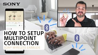 Sony  How to setup Multipoint Connection – Sony True Wireless Earbuds [upl. by Ladnar]