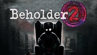 Beholder 2  Nightmare Bureaucracy Simulator [upl. by Akessej40]