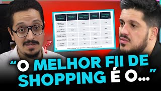 Qual é o MELHOR FII de SHOPPING pra INVESTIR agora [upl. by Atalanti69]