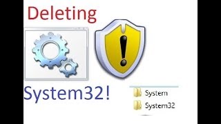 Deleting System32 and System [upl. by Rooney]