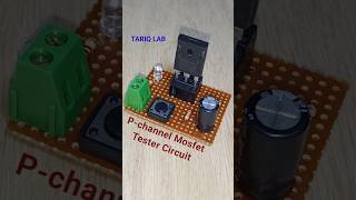 Mosfet Tester Circuit  Pchannel Mosfet Tester [upl. by Aric]