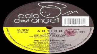 Antico  We Need Freedom Red Zone Mix [upl. by Enirol]