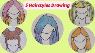 5 Ways to Draw Hairstyles of a Girl  Hairstyles Drawing [upl. by Yk578]