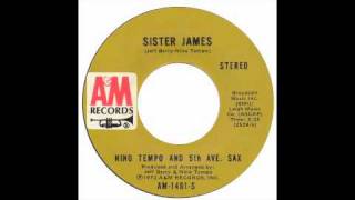 Nino Tempo amp 5th Ave Sax  Sister James  AampM [upl. by Eimareg]