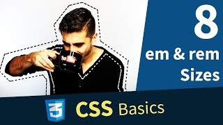 CSS Tutorial — EM amp REM Relative Sizes 813 [upl. by Enner]