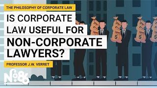 Is Corporate Law Useful for NonCorporate Lawyers No 86 [upl. by Illa]