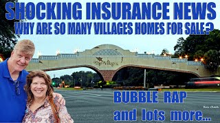 Shocking Insurance News and Why are So Many Homes For Sale In The Villages [upl. by Sakovich]