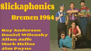 Slickaphonics Live Bremen 1984 [upl. by Acsot174]