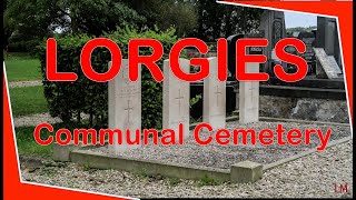 Lorgies 62  Lorgies Communal Cemetery [upl. by Cynthla]