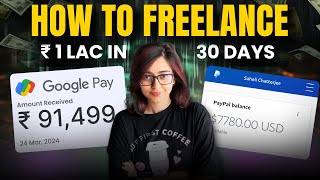 Make Your First ₹100000 Freelancing in next 30 days Complete Roadmap for Beginners [upl. by Mariele]