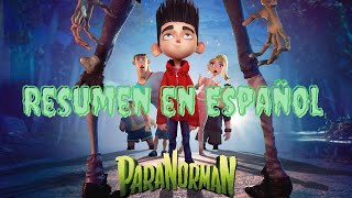 Paranorman  Resumen de la película  Synopsis Spanish by Connor  Halloween  Spoilers [upl. by Boardman605]