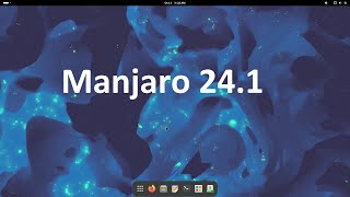 Manjaro 2410 [upl. by Holtorf]