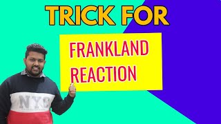 FRANKLAND REACTION  NAME REACTION  TRICK FOR ORGANIC CHEMISTRY [upl. by Naivaj]