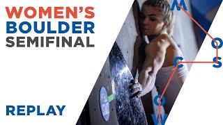 🇬🇧 IFSC World Championships Moscow 2021  Women’s Boulder semifinal [upl. by Iv]