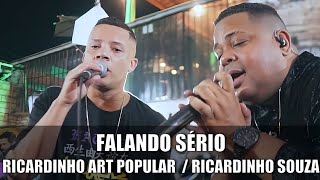 Falando Sério  Pagode do Nego Branco  Ricardinho Souza  Ricardinho Art Popular [upl. by Navonoj590]