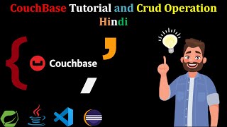 CouchBase Server Tutorial CRUD in CouchDB and Server Configuration Hindi [upl. by Maddocks]