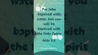 ✝️ Acts 15  For John baptised with water but you will be baptised with the Holy Spirit [upl. by Glori779]